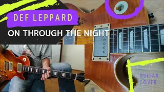 Def Leppard / On Through The Night {Guitar Cover]