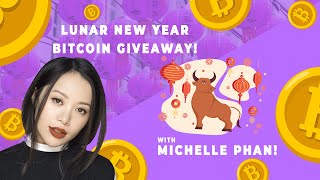 Lunar New Year Bitcoin Giveaway With Michelle Phan! ✨