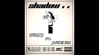 S4HINX - Shadow ft. JLIEN$ BOI (Prod. Mega)