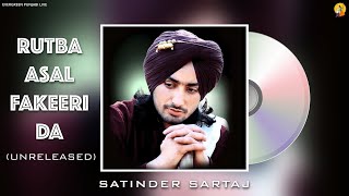 Rutba Asal  Fakeeri Da (Unreleased) | Dr. Satinder Sartaj Live | Latest Punjabi Songs