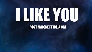 Post Malone - I Like You (lyrics) ft Doja Cat