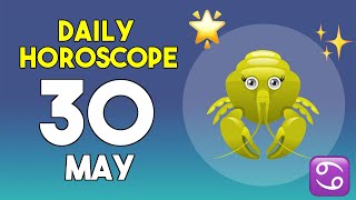 Cancer horoscope today - May 30, 2026