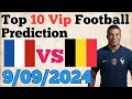 Football Predictions Today | 10th September 2024 | Soccer Betting Tips & Expert Picks