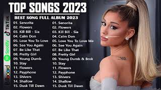Top Best English Songs 2023 | Pop Music 2023 | Billboard Hot 100 This Week | New Popular Songs 2023