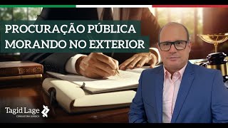 Como fazer uma procuração pública morando no exterior | Cidadania Italiana