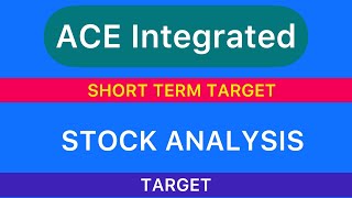 ACE Integrated share analysis 🔰 ACE integrated share news | ACE integrated share target 30-08-2024