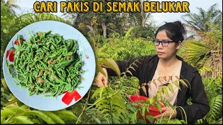 PERGI MENCARI SAYUR PAKIS DI SEMAK SEMAK BELUKAR BERSAMA ADIKKU