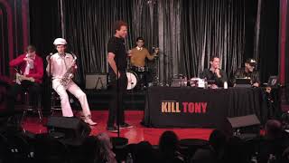 KILL TONY #313