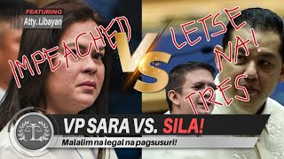 TRES: LEGAL DEEP DIVE NI ATTY. LIBAYAN: PETITION NI VP SARA DUTERTE TUNGOL SA IMPEACHMENT