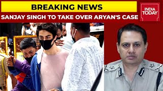 Aryan Khan Drug Case: Sanjay Singh To Take Over Probe After Sameer Wankhede's Removal| Breaking News
