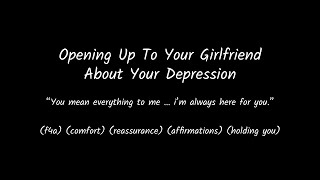 (f4a) depression comfort from your girlfriend (comfort) (reassurance) (holding you) (asmr rp)