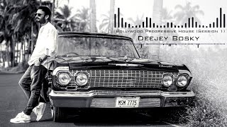 Bollywood Progressive House (Session 1)