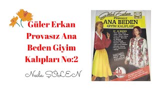 GÜLER ERKAN 2 NOLU PROVASIZ ANA BEDEN GİYİM KALIPLARI | Necla Şölen