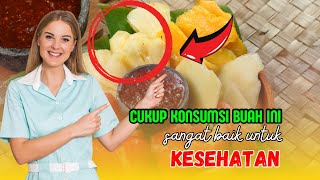 CUKUP KONSUMSI BUAH INI | KENAPA NANAS BAIK UNTUK KESEHATAN ?