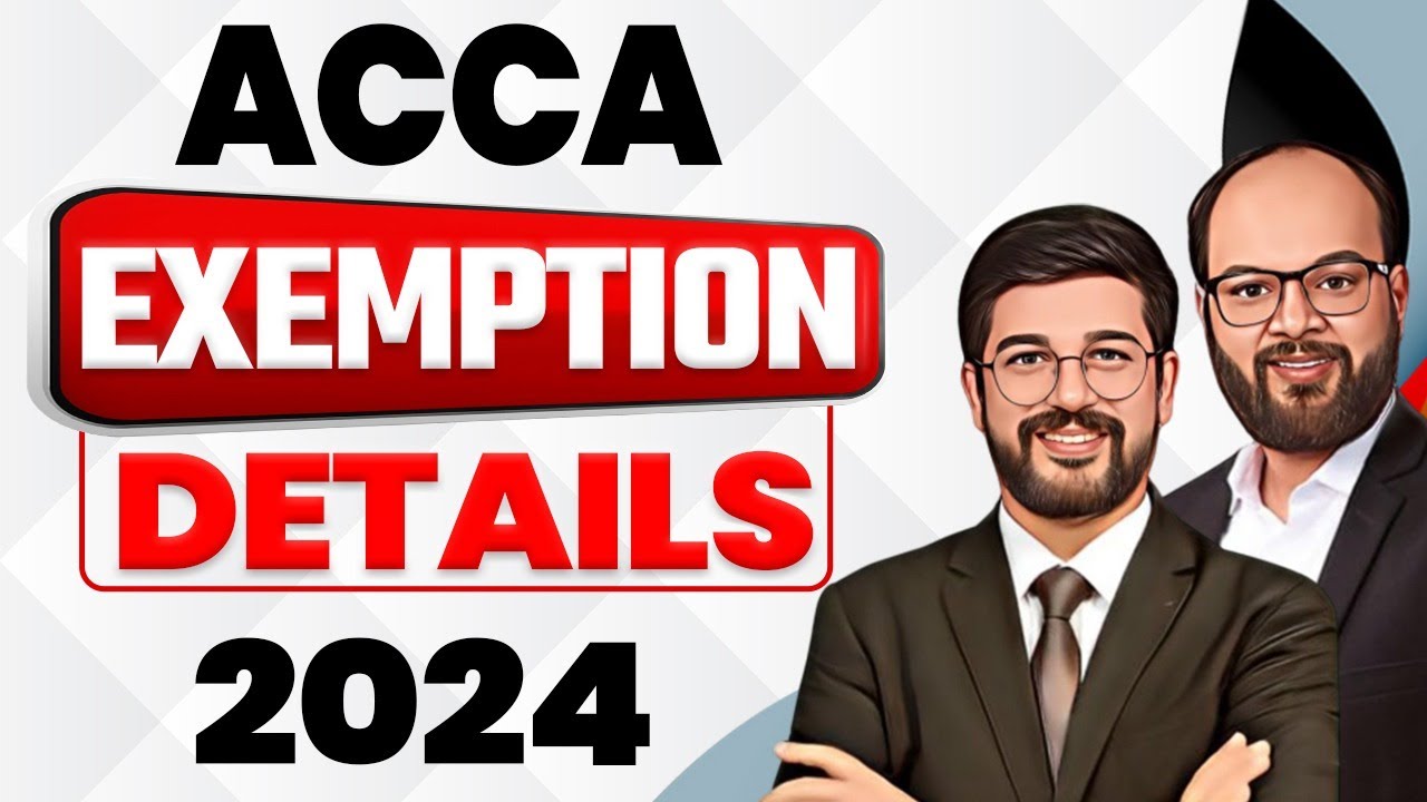 ACCA June 2024 Exemption Criteria | How To Get Exemption In ACCA Exams ...