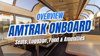 Amtrak Onboard Experience: What to Expect on U.S. Trains Trips