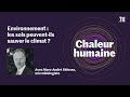 environnement les sols peuvent ils sauver le climat chaleur humaine s.4 e.10