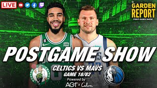 LIVE Garden Report: Celtics vs Mavericks Postgame Show