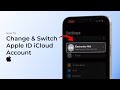 How to Change  Switch Apple ID iCloud Account on iPhone?