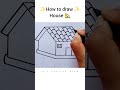 how to draw house 🏠 easy house coloring village house drawing shorts youtubeshorts