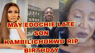 JUDY AUSTIN AND HER FANS ON MAY EDOCHIE LATE SON KAMBILICHUKWU RIP BIRTHDAY