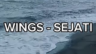 WINGS - SEJATI