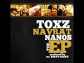 toxz outro ft. shut eyes the navrat nanos ep 2011