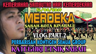 VLOG-Rakaman Perbarisan Kontijen Kemerdekaan 2019 Part 2