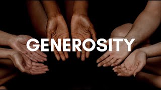 Generosity (Matthew 6: 19-24)