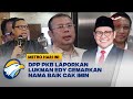 DPP PKB Laporkan Lukman Edy, Pencemaran Nama Baik Muhaimin Iskandar - [Metro Hari Ini]