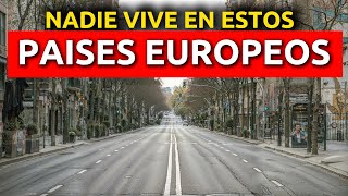 Por qué NADIE Vive en Estos Países Europeos