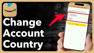 How To Change Country On Amazon