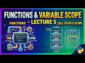 Python Functions, Variable Scope, & Call Stack | Lecture 5