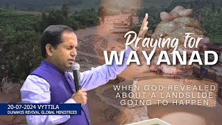 Prayer for wayanad | God revealed to Pr Binoy Joseph in Ernakulam | Wayanad Landslide