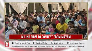 I WILL CONTEST FOR PROGRESS IN MAYEM IRRESPECTIVE OF POLITICAL PARTY: MILIND PILGAONKAR