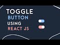Toggle buttons with help of react js