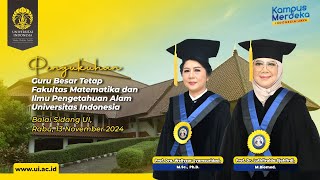 Pengukuhan Guru Besar Tetap Fakultas Matematika dan Ilmu Pengetahuan Alam Universitas Indonesia