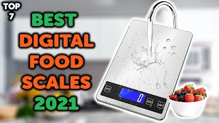 7 Best Digital Food Scale 2021 | Top 5 Digital Kitchen Weighing Scales 2021