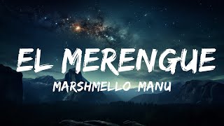 Marshmello, Manuel Turizo - El Merengue (Letra/Lyrics)  | GoTo Music