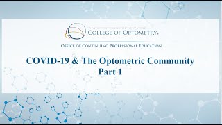 COVID19 \u0026 The Optometric Community - Part 1