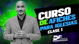 CLASE 1 - CURSO DE DISEÑO PARA IGLESIAS