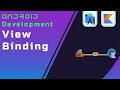 View Binding - Beginner's Guide to Android App Development