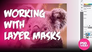 Photoshop Tutorial - Working with Layer Masks