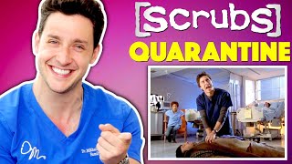 Doctor Reacts To Scrubs QUARANTINE Episode | Medical Drama Review