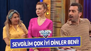 Sevgilim Çok İyi Dinler Beni! - Güldür Güldür Show