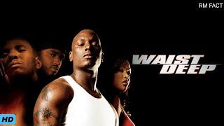 Waist Deep (2006) Full Movie Review \u0026 Facts | Meagan Good, Larenz Tate, Tyrese Gibson, The Game