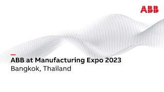 Highlight - ABB at Assembly \u0026 Automation Technology in Manufacturing Expo 2023