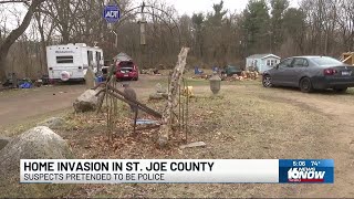 Suspects in St. Joseph County home invasion pretended to be police