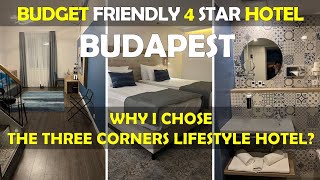 Is This The BEST Budget Friendly Hotel in Budapest? The Three Corners Lifestyle Hotel Review