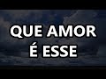 Que Amor É Esse - Luma Elpidio (LETRA)